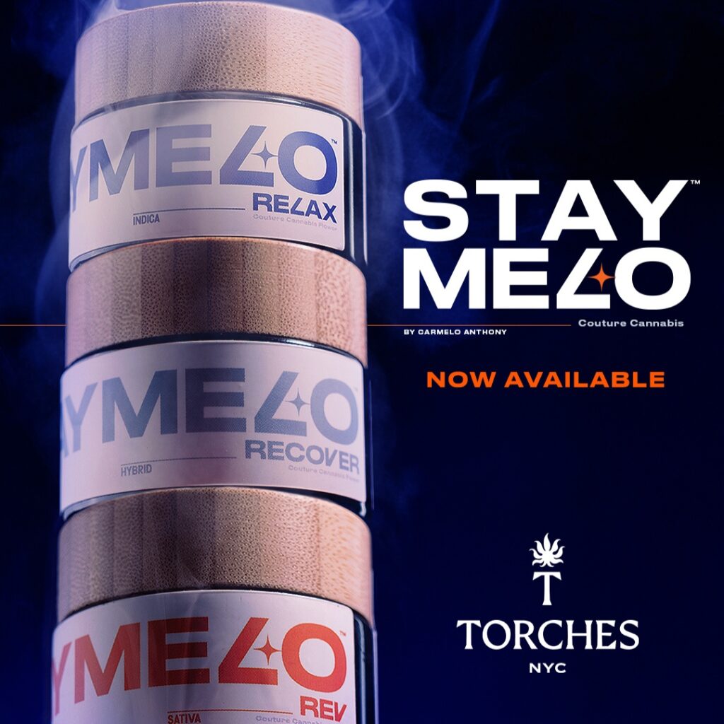 Three cannabis containers labeled MELO40 are stacked beside the text: STAYME7O, NOW AVAILABLE, TORCHES NYC.